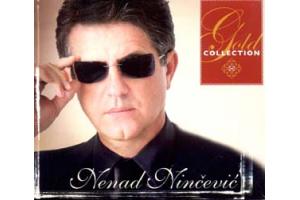 NENAD NINCEVIC - Gold Collection - Zlatna kolekcija, 40 hitova (